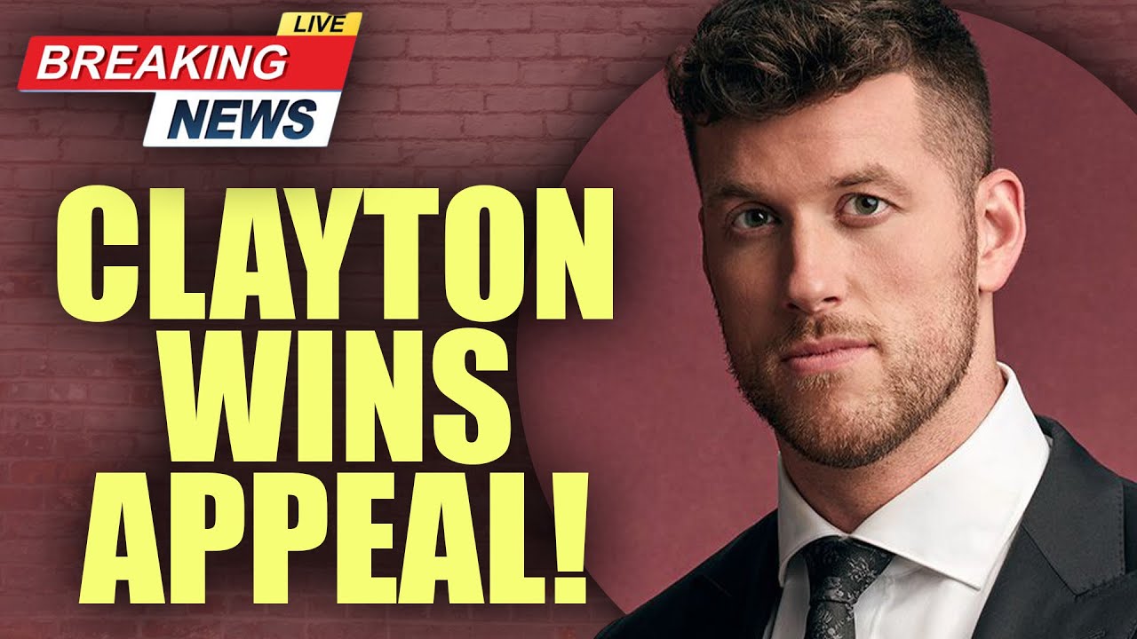 BREAKING NEWS: Bachelor Clayton Echard WINS LAWSUIT As Laura Owens APPEAL IS DENIED!