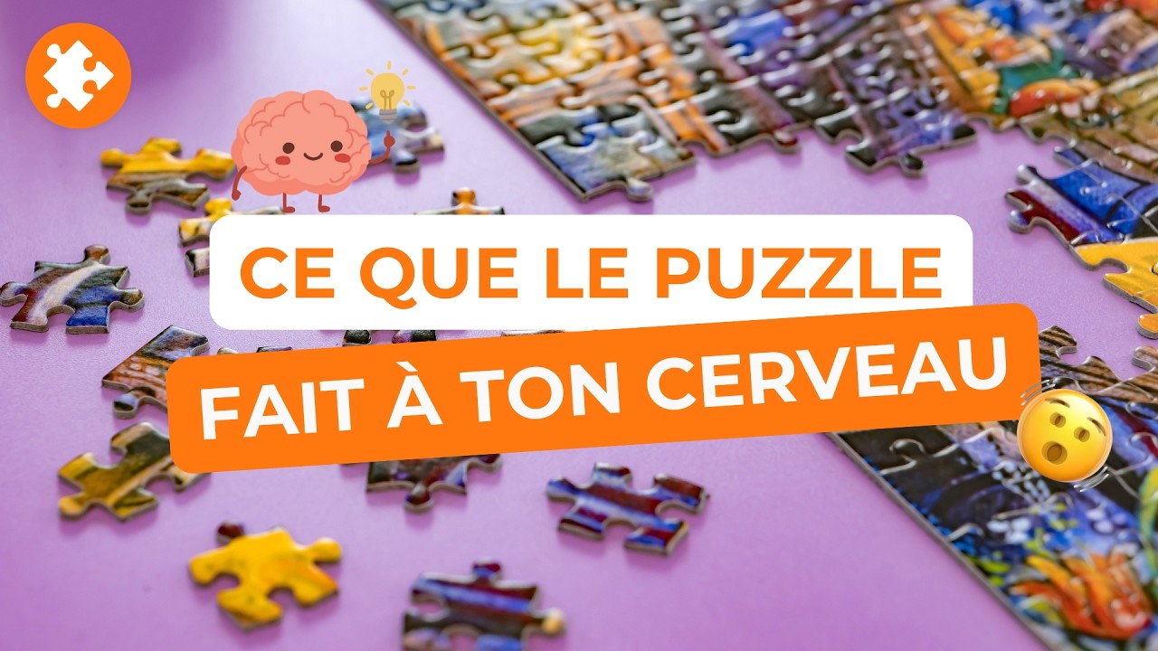 Ce que le puzzle fait à ton cerveau ! 😱