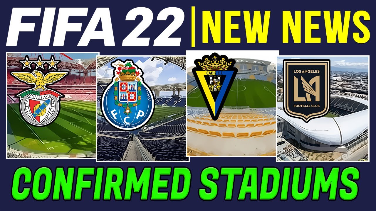 FIFA 22 NEWS | 6 NEW CONFIRMED STADIUMS *LEAKED* 🔥😱 - Est&aacute;dio da Luz, Drag&atilde;o & More