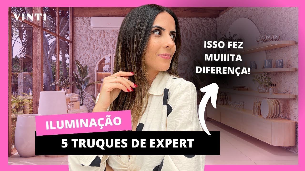 5 truques para uma iluminação perfeita!