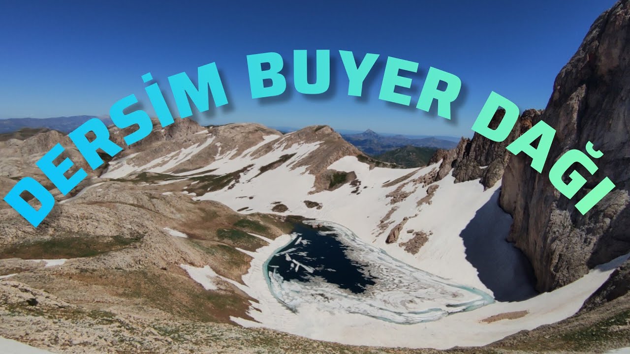 DERSİM TUNCELİ BUYER DAĞI GEZİSİ VE HARİKA DOĞA MANZARASI... 1. BÖLÜM
