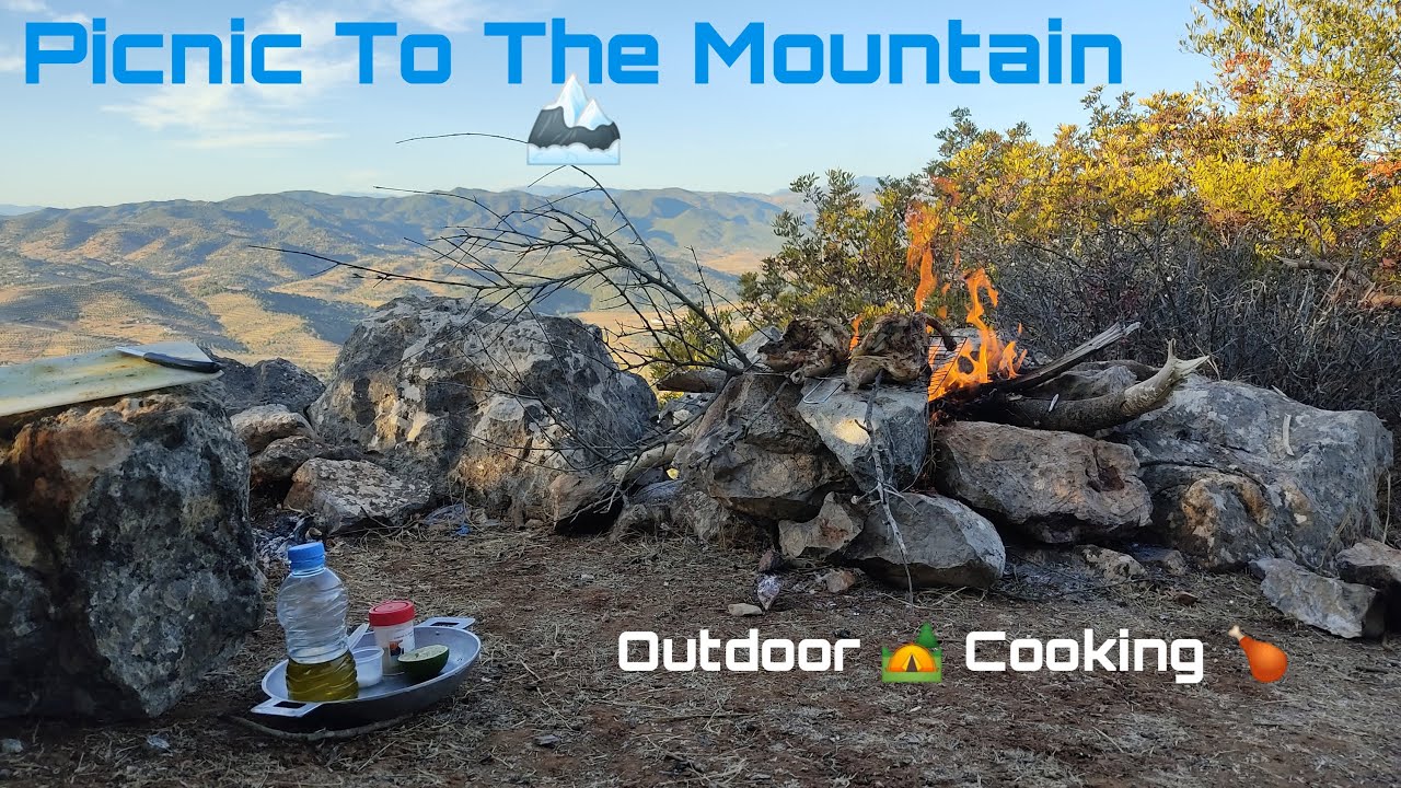 Picnic To The Mountain -Short Version - Outdoor Cooking - Morroco - Ouazzane