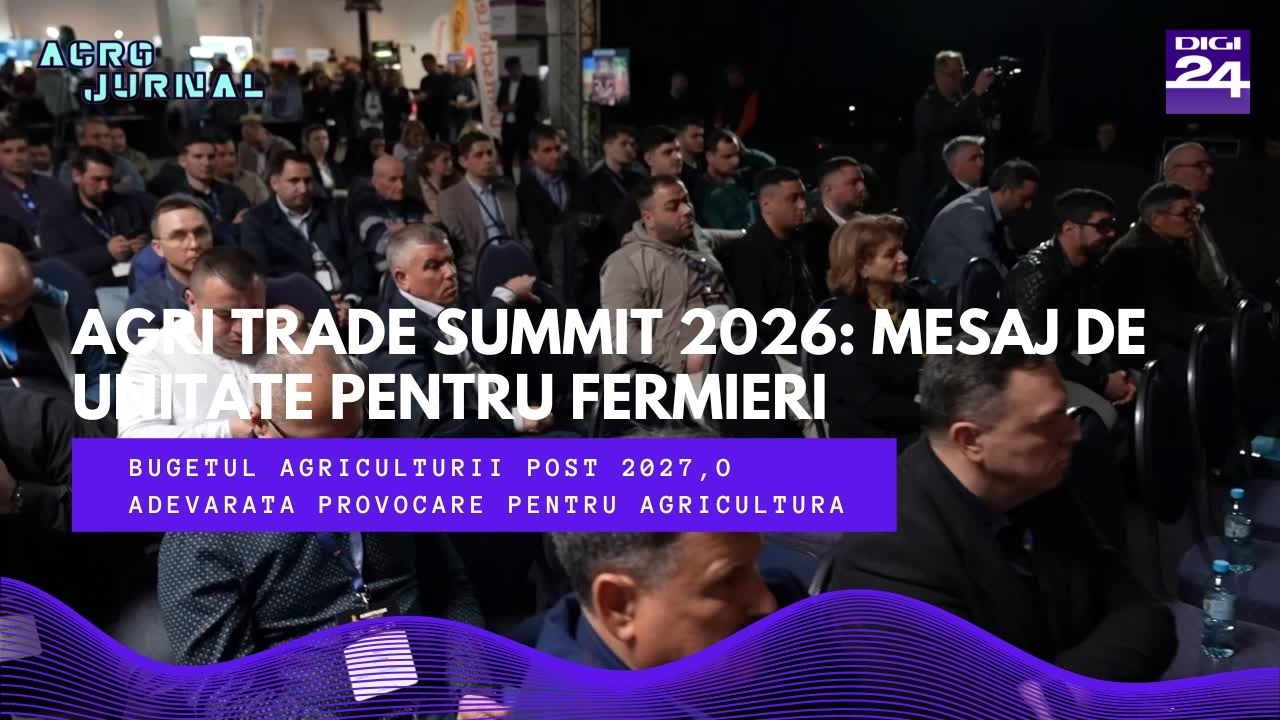 Agri Trade Summit 2026: mesaj de unitate pentru fermieri