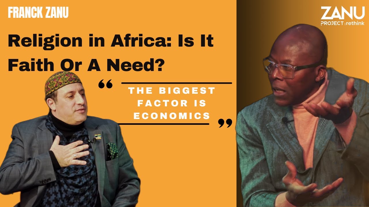 ZANU Project Rethink - Religion in Africa Is It Faith Or A Need