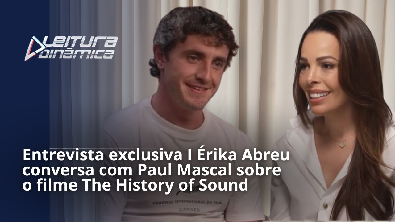 Entrevista exclusiva I Érika Abreu conversa com Paul Mascal sobre o filme The History os Souns