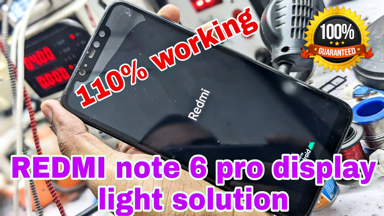 Redmi note 6 pro display light not working fixed | Redmi note 6 pro display light problem