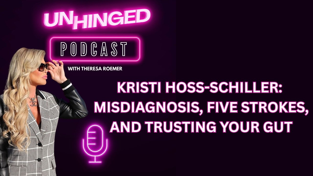 Kristi Hoss-Schiller: Misdiagnosis, Five Strokes, and Trusting Your Gut [PODCAST]