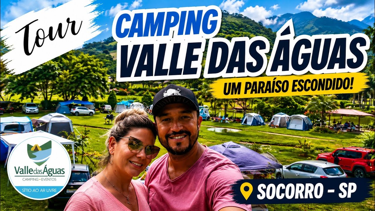 TOUR - CAMPING VALLE DAS ÁGUAS em SOCORRO - SP #camping #campingbrasil