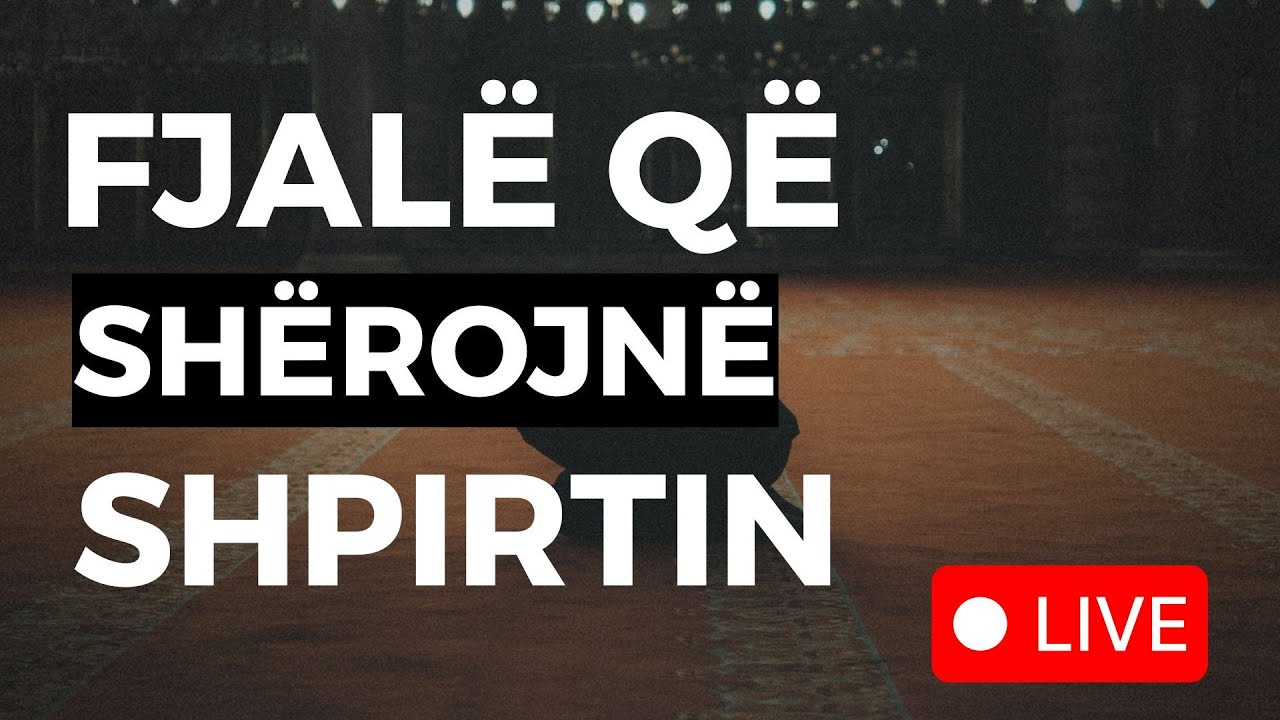 Fjalë që shërojnë shpirtin nga Kurani dhe Suneti