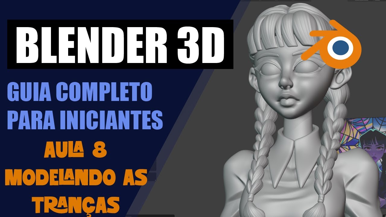 Curso Blender 3D para Personagem | Aula 8 - Modelando as Tranças