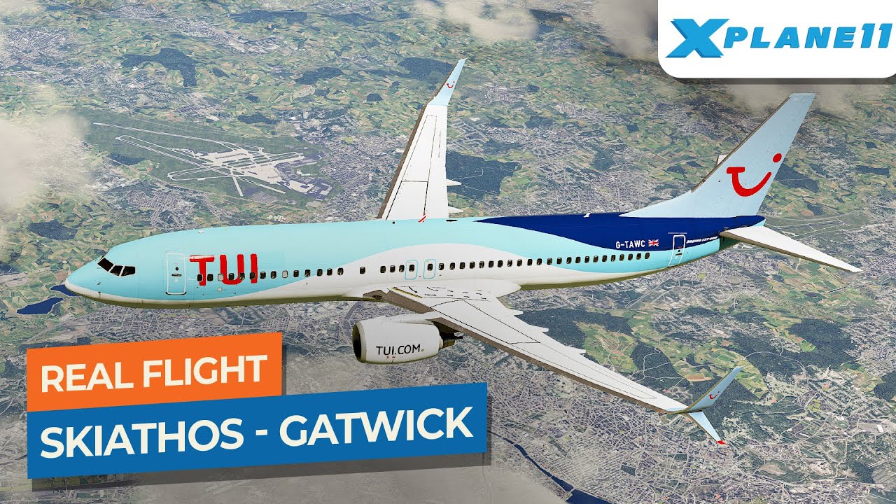 [Real Flight] Skiathos to London Gatwick - Boeing 737-800 TUI｜Drawyah