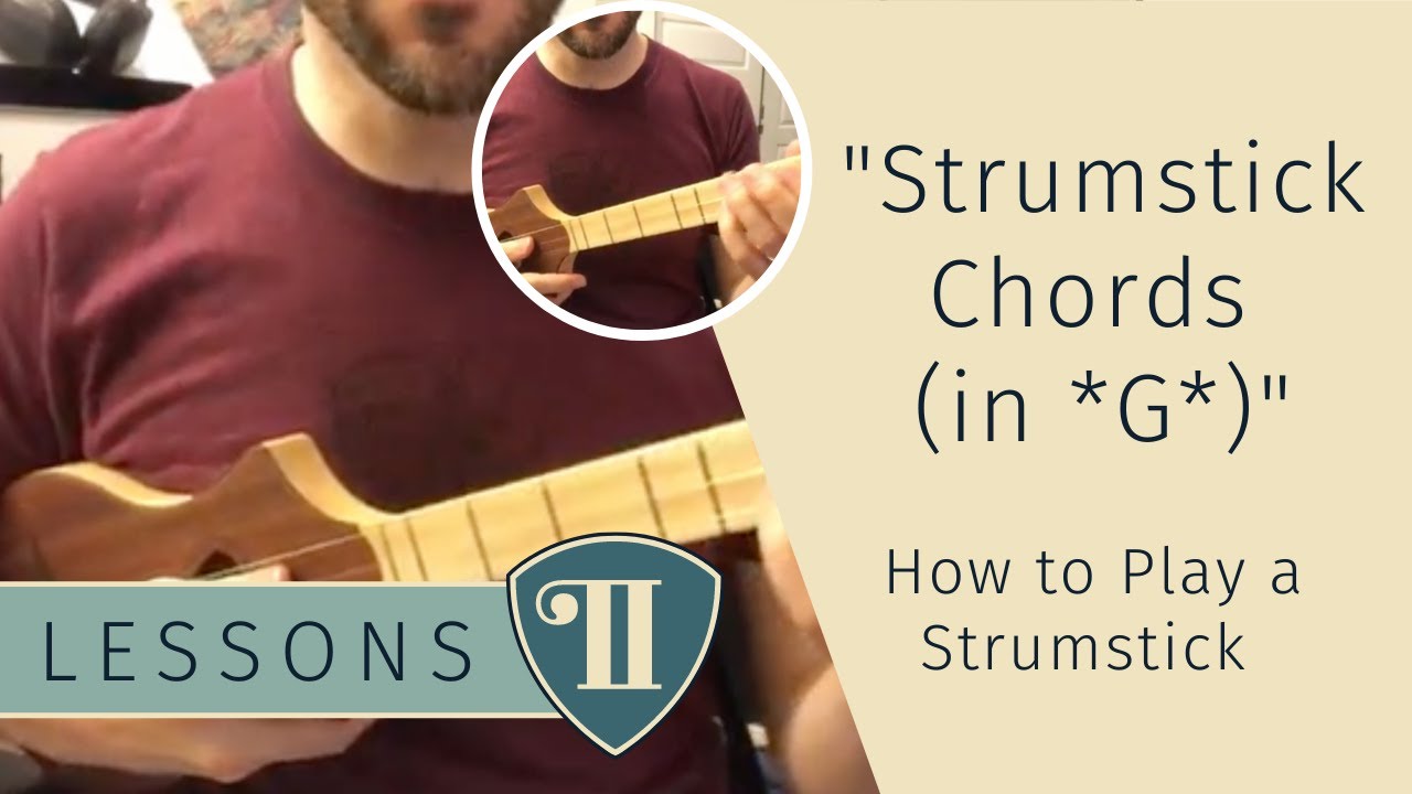 Strumstick Chords (in *G*) - How to Play a Strumstick
