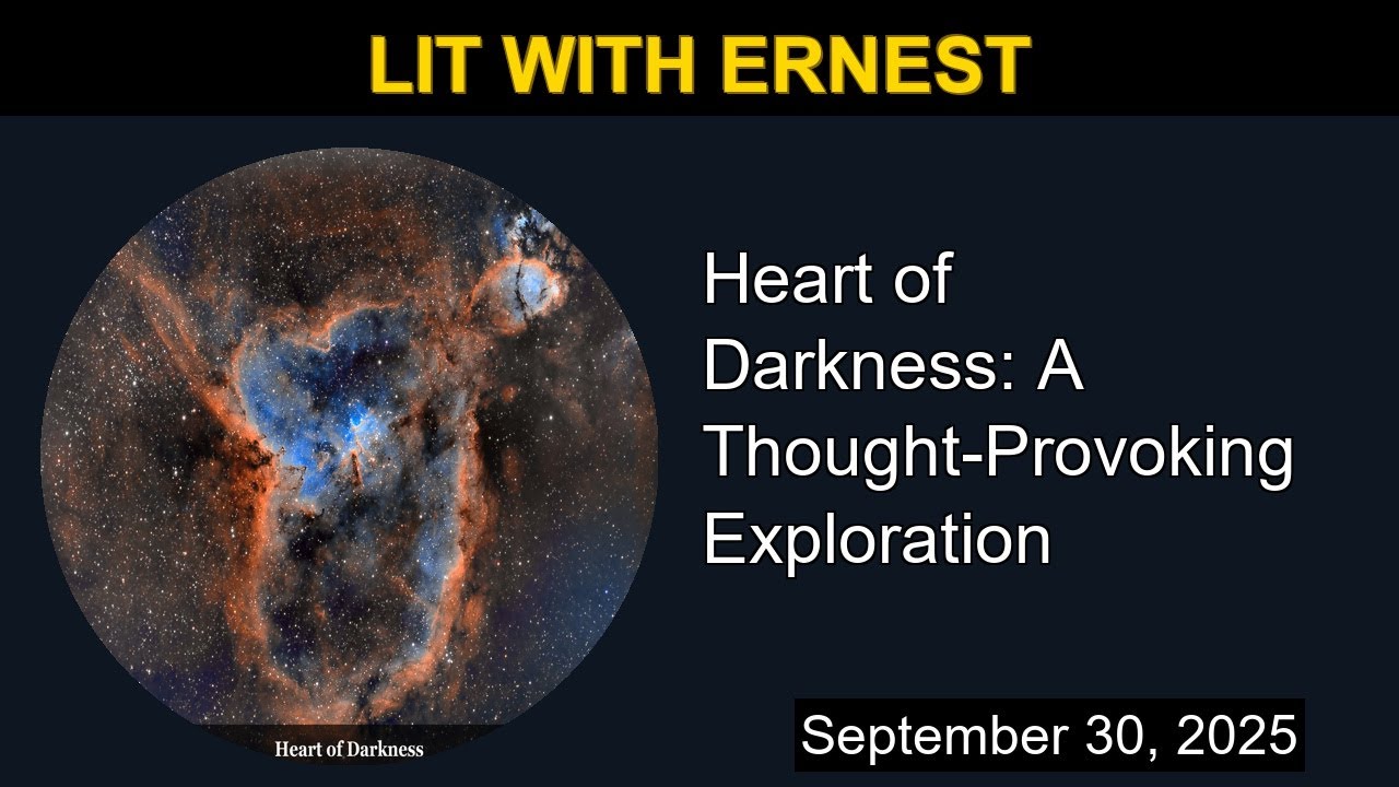 Unveiling Heart of Darkness: A Thought-Provoking Exploration | Lit with Ernest