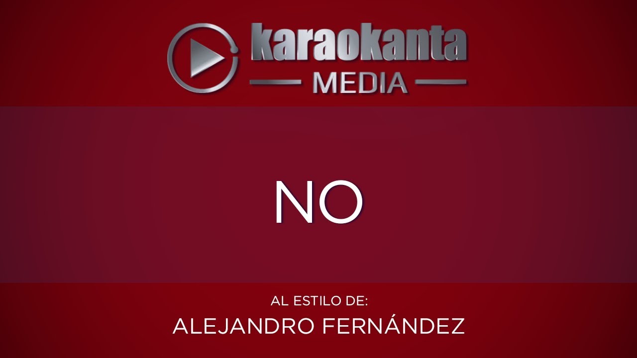 Karaokanta - Alejandro Fernández - No