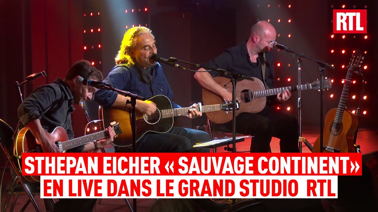 Stephan Eicher - Sauvage continent (Live) Le Grand Studio RTL