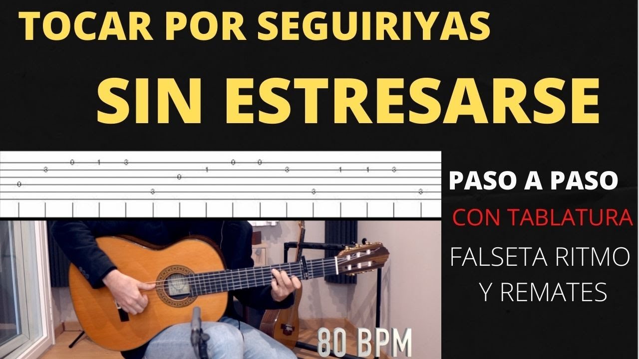 2 QUIERES EMPEZAR A TOCAR POR SEGUIRIYAS?? RITMO Y FALSETA PARA EMPEZAR SIN ESTRESARSE!!!