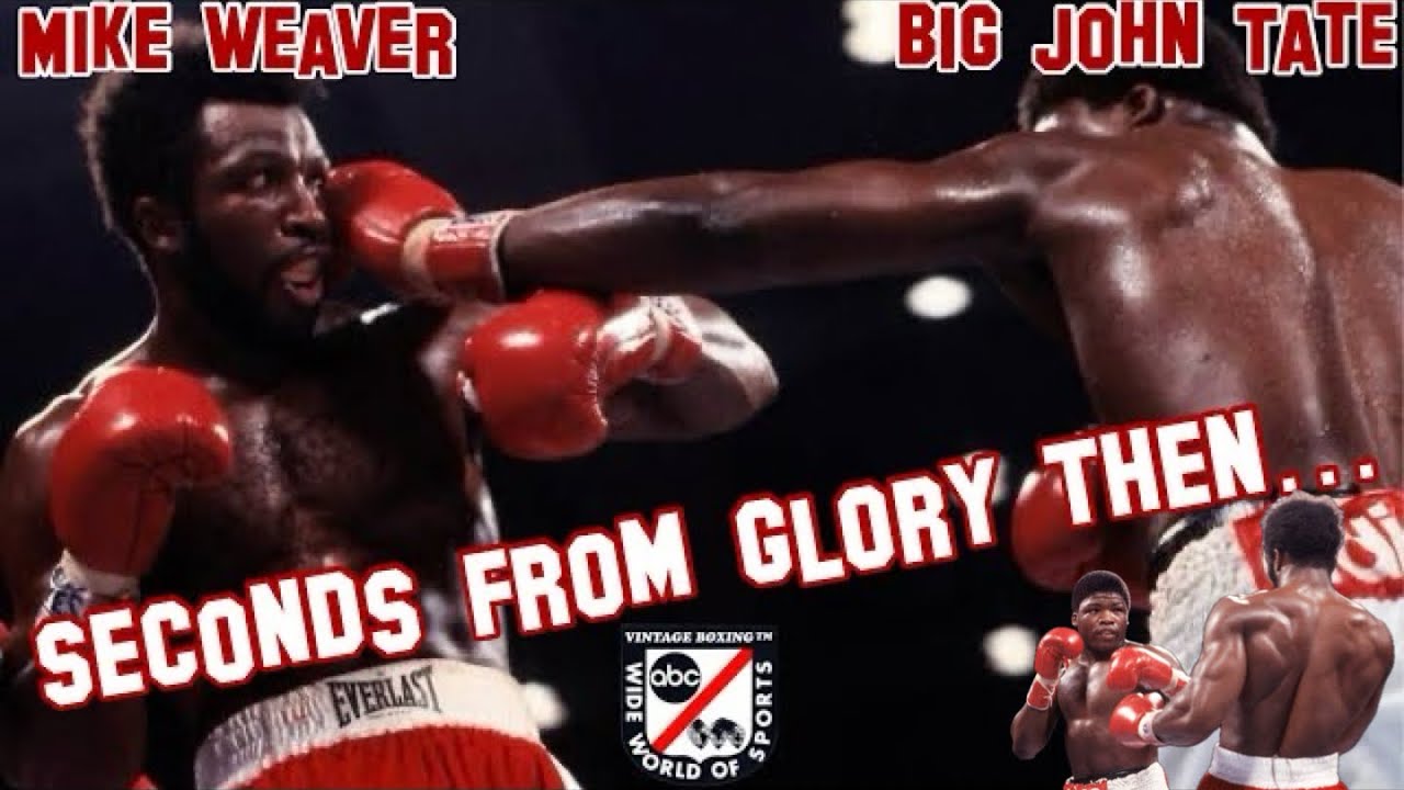 Mike Weaver vs John Tate  ABC 1080p 60fps