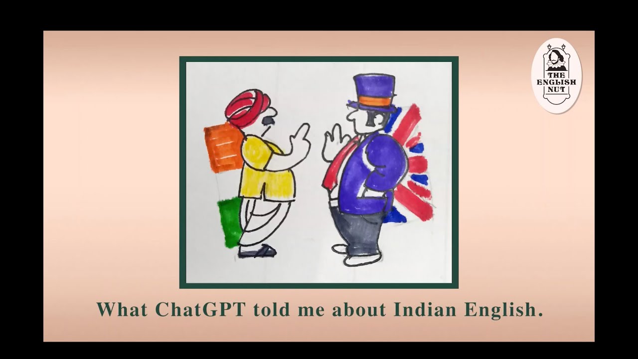 What ChatGPT told me about Indian English.
