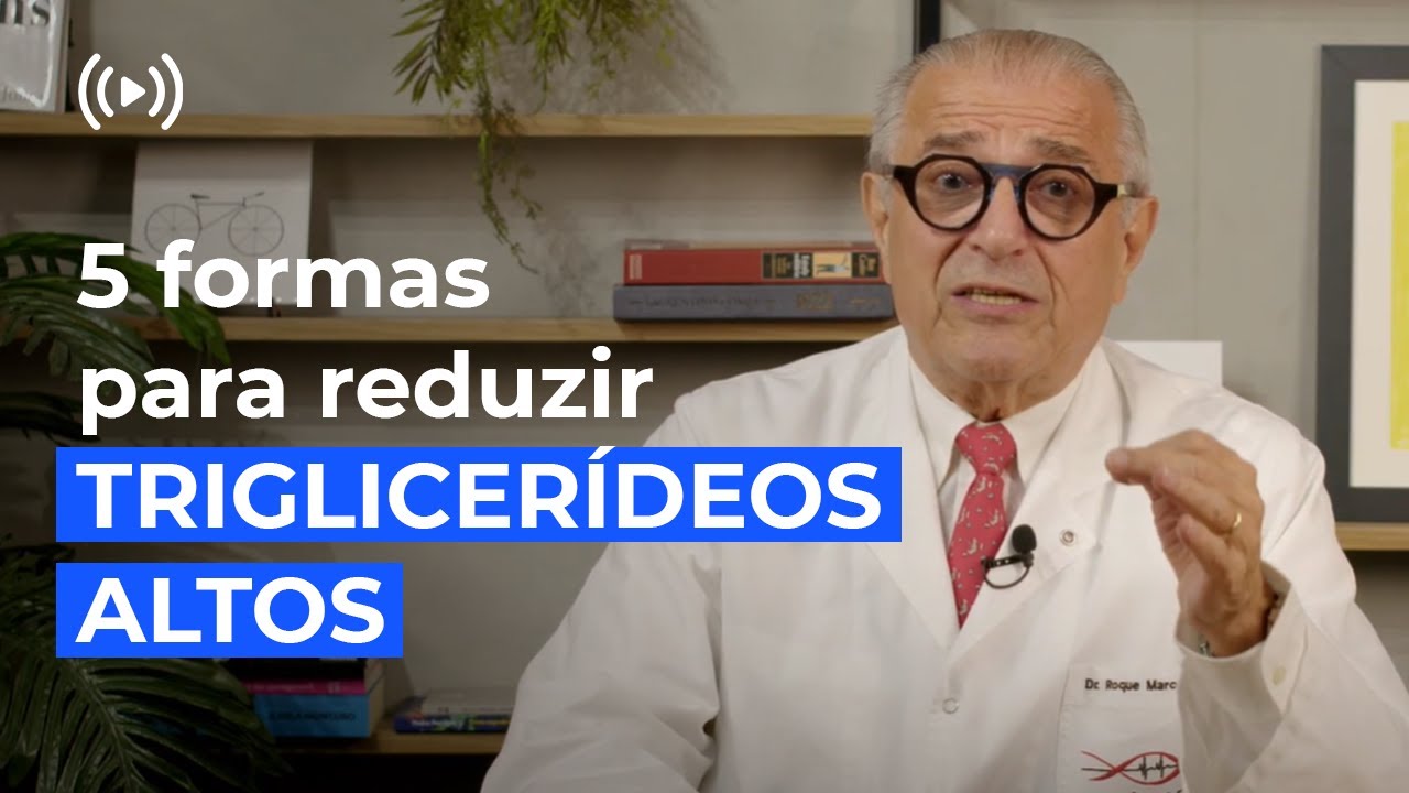 5 formas para reduzir de TRIGLICERÍDEOS ALTOS │ REDUZA DE FORMA NATURAL