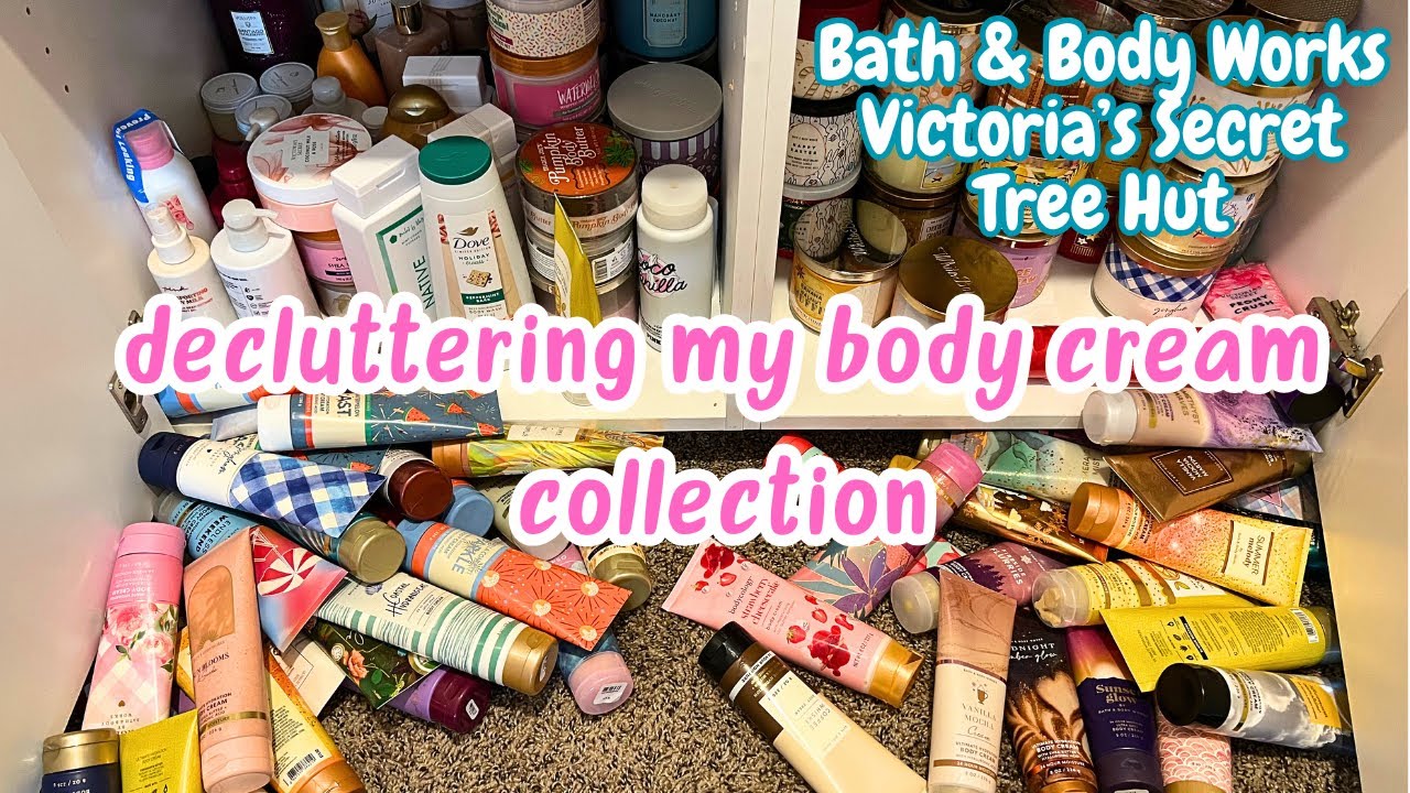 Decluttering my body cream and butter collection! B&BW, VS, Tree hut +