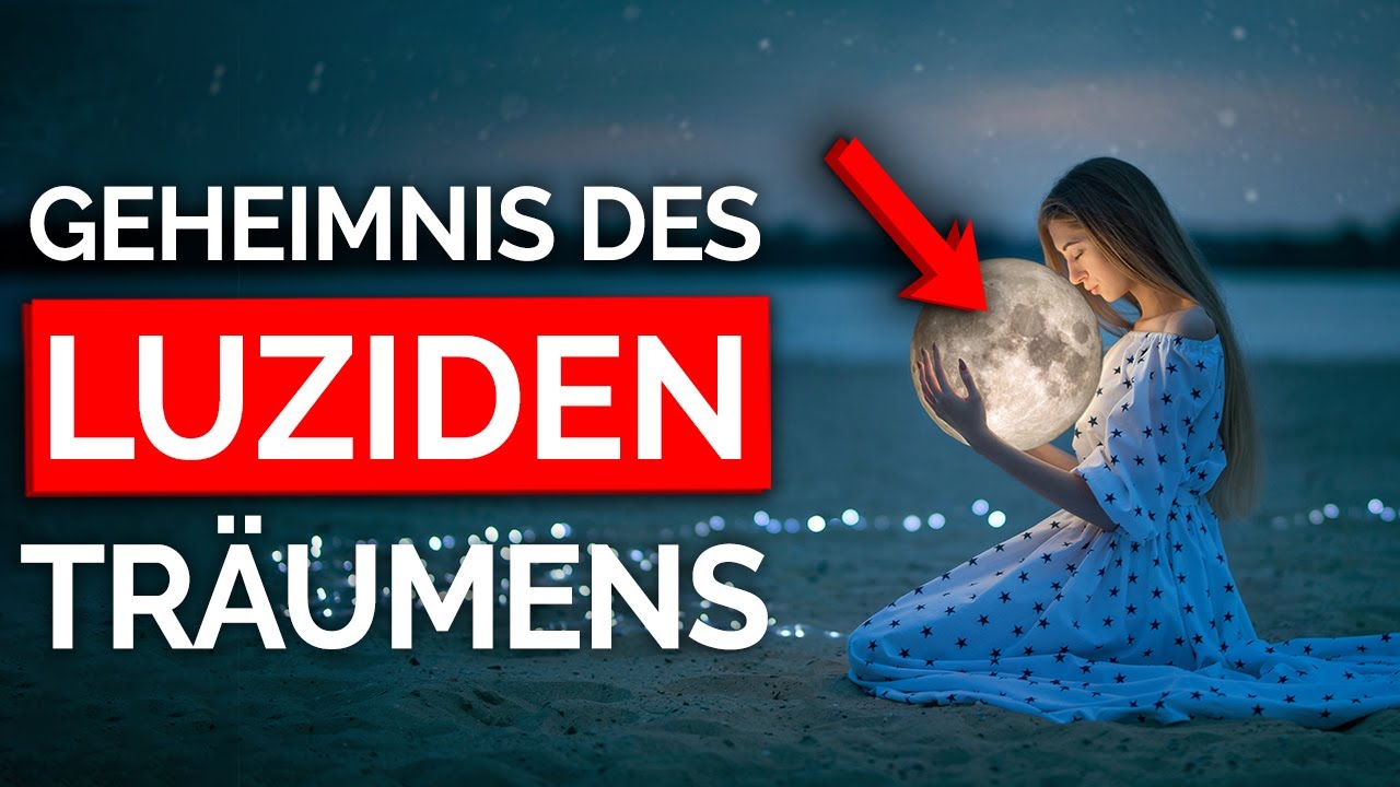 Luzides-Tr&auml;umen-Hypnose: SO klappt es SOFORT  (Meditation Klartraum)