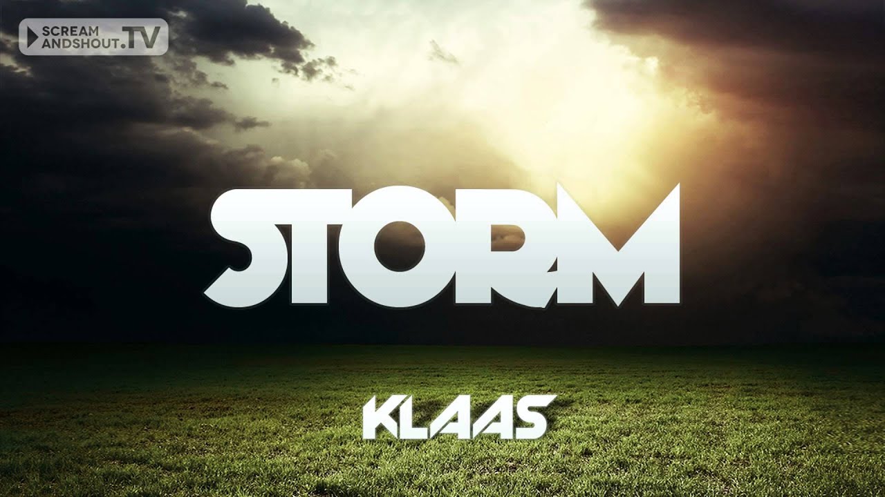 Klaas - Storm (Original Mix)