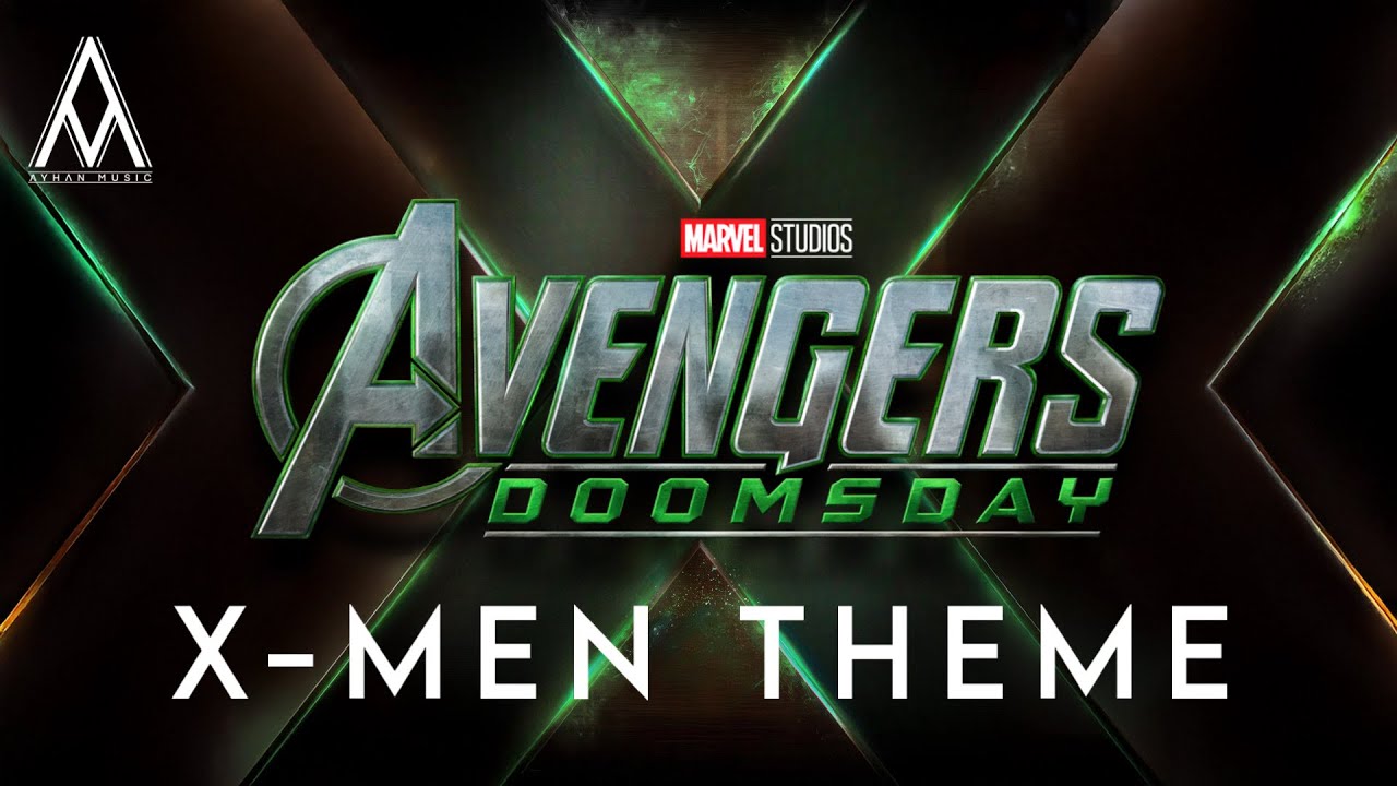 Avengers Doomsday | X-Men Theme | EPIC VERSION