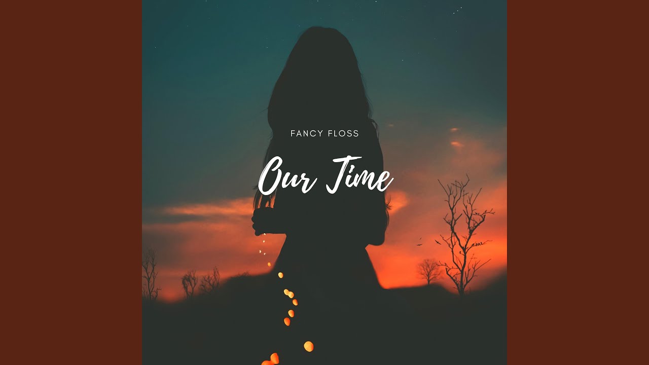 Our Time (Extended Mix)