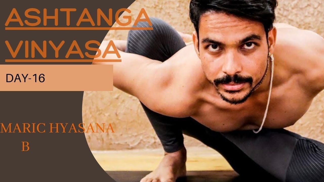 Day-16 ,Ashtanga yoga for beginners | marichyasana B | ashtanga yoga | vinyasa yoga | lotus pose