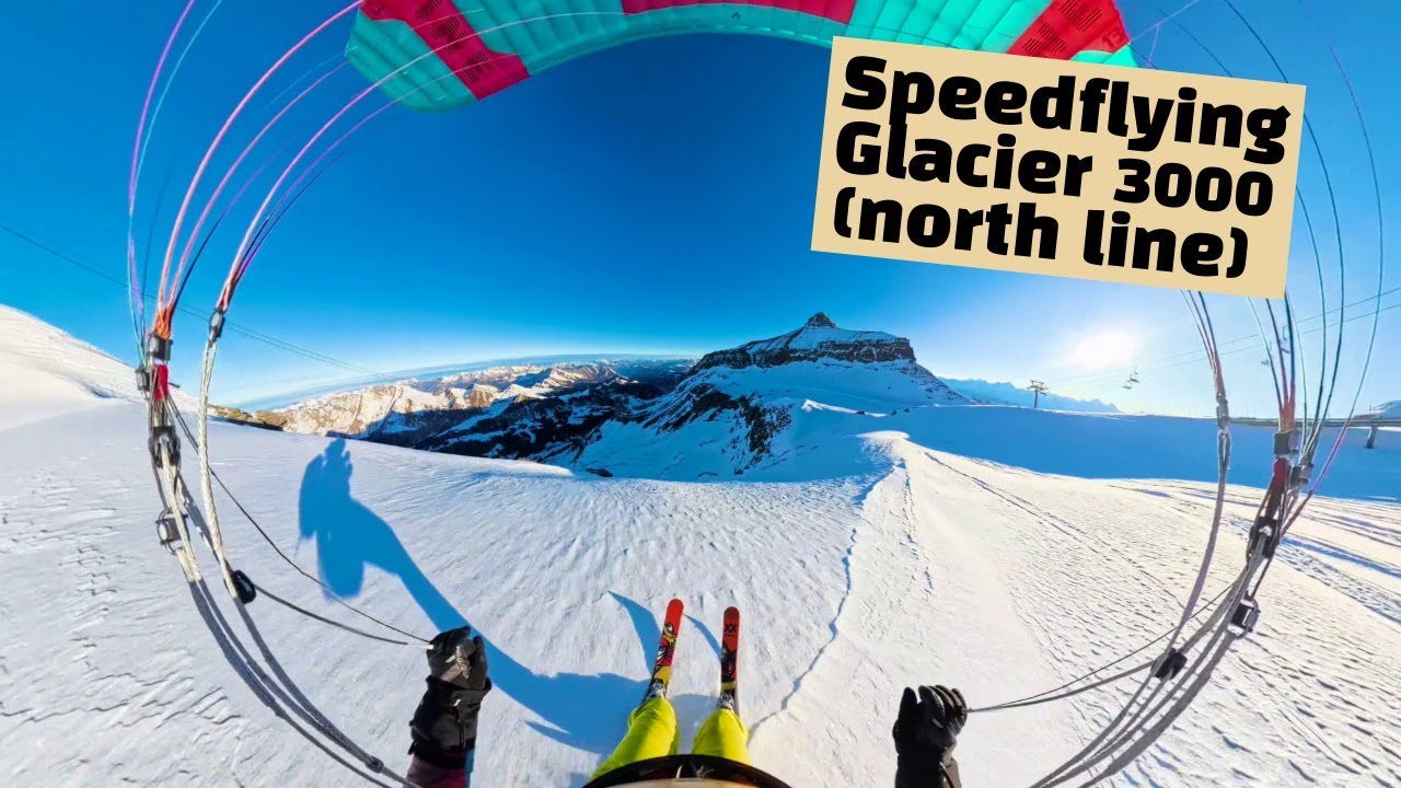 Speedflying Glacier 3000 (north line)