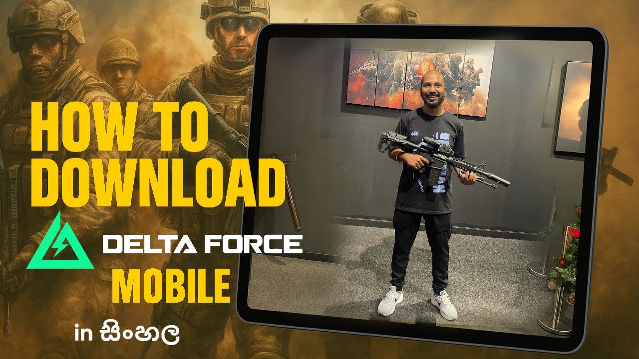 How to play Delta Force: Mobile in සිංහල