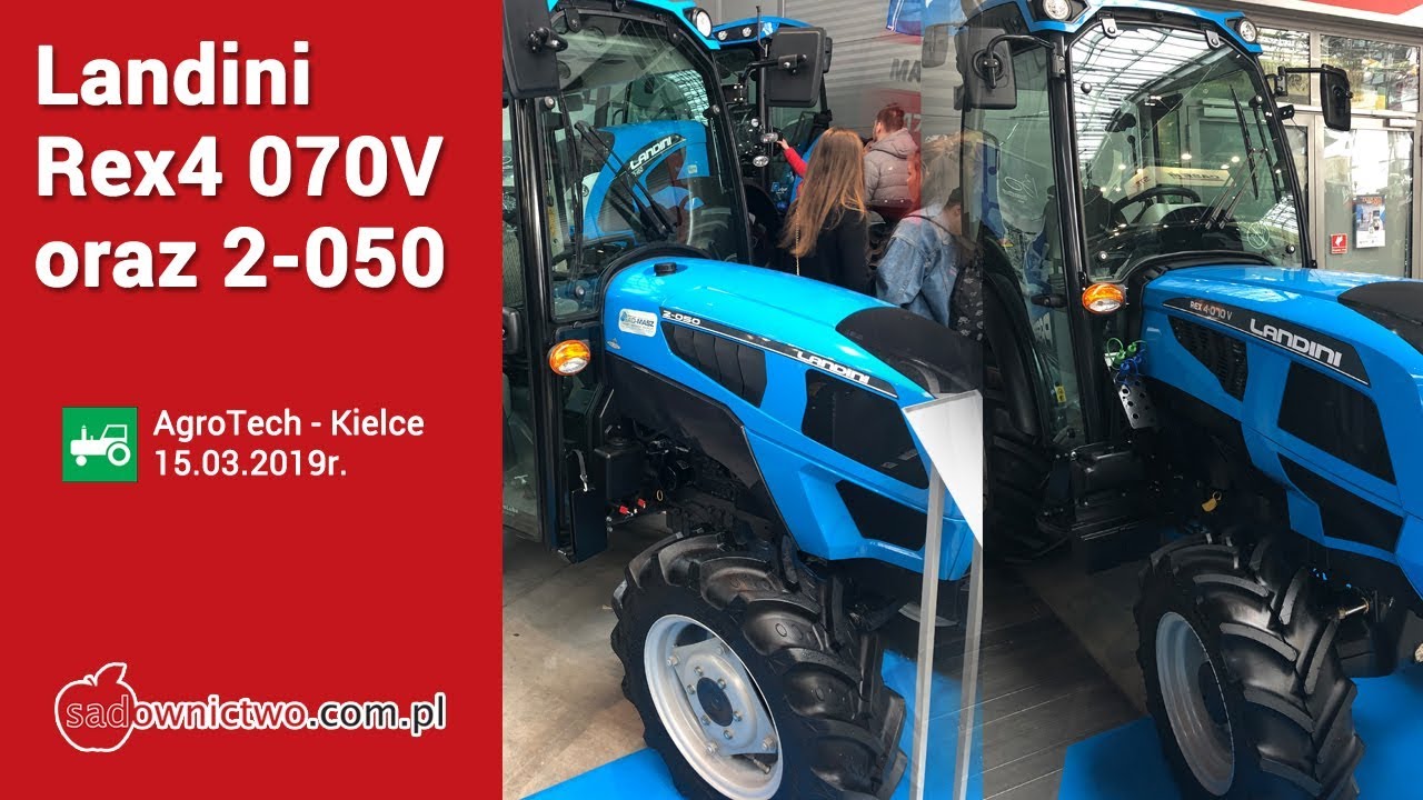 Landini Rex4 070V, Landini 2-050 - AgroTech Kielce 2019