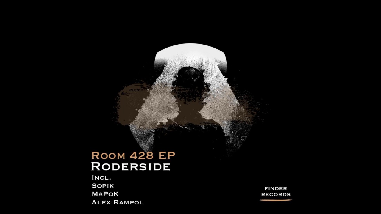 Roderside - Room 428 (Alex Rampol Remix)