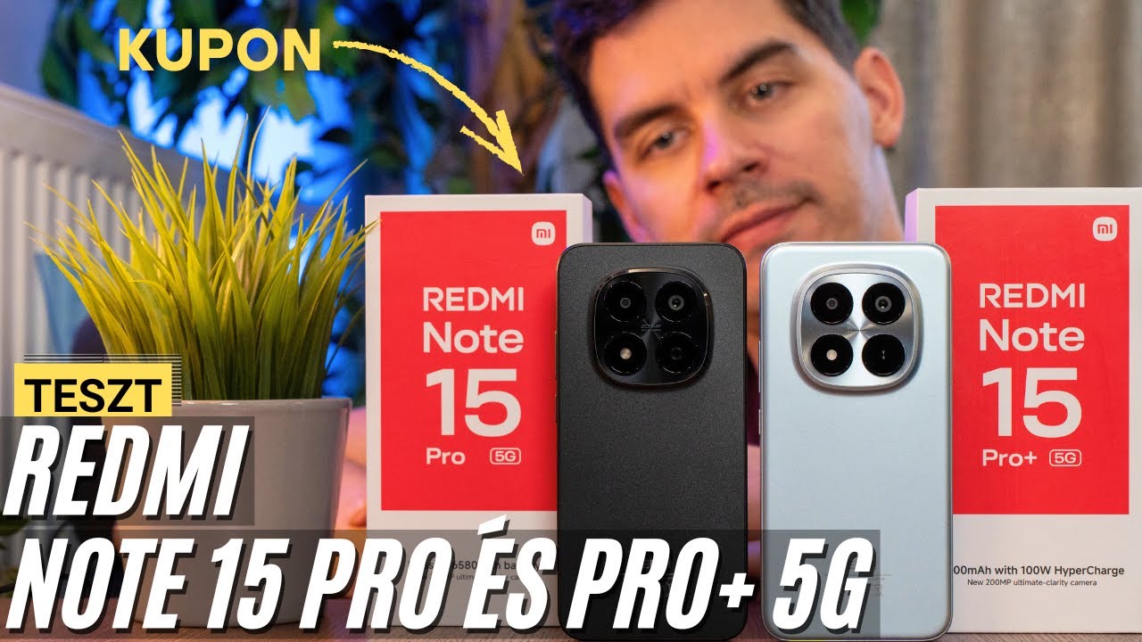 Redmi Note 15 Pro és Pro+ 5G teszt - És KUPON és AJÁNDÉK is jár melléjük!