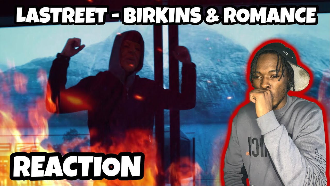 AMERICAN REACTS TO SWEDISH RAP | LaStreet - Birkins & Romance (Official Music Video)