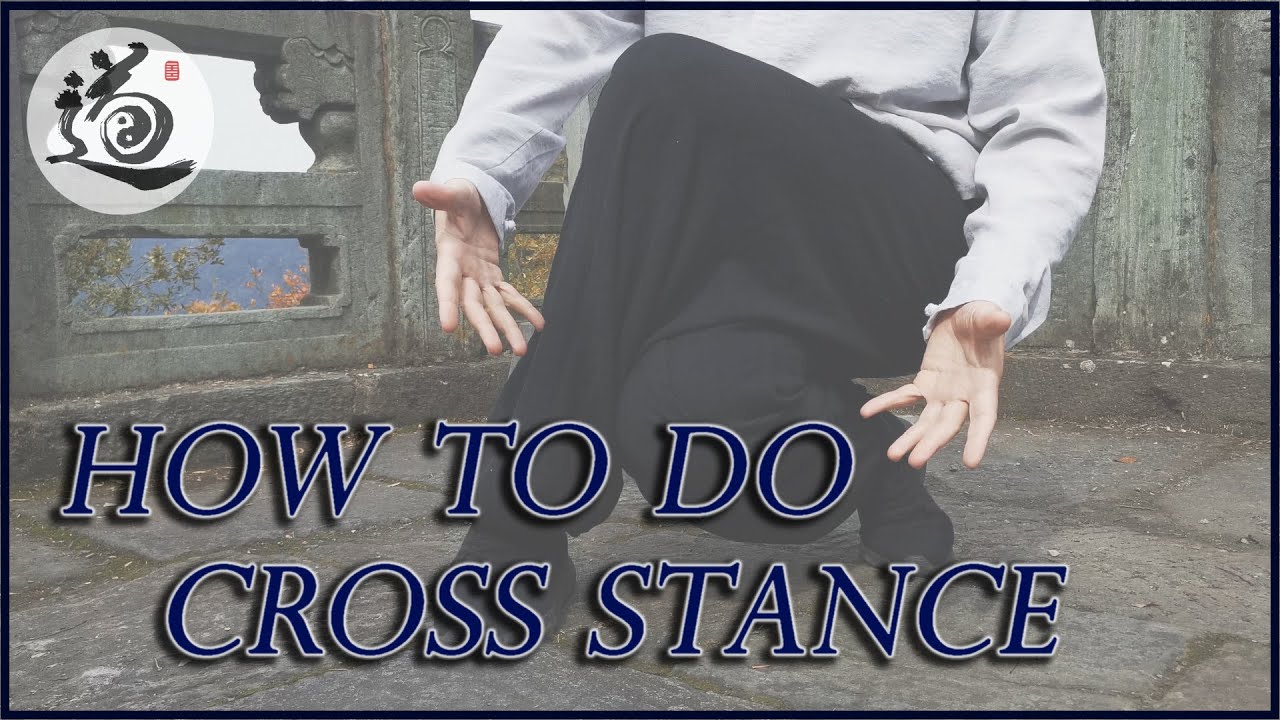How To Do Cross Stance (歇步, xiē bù)