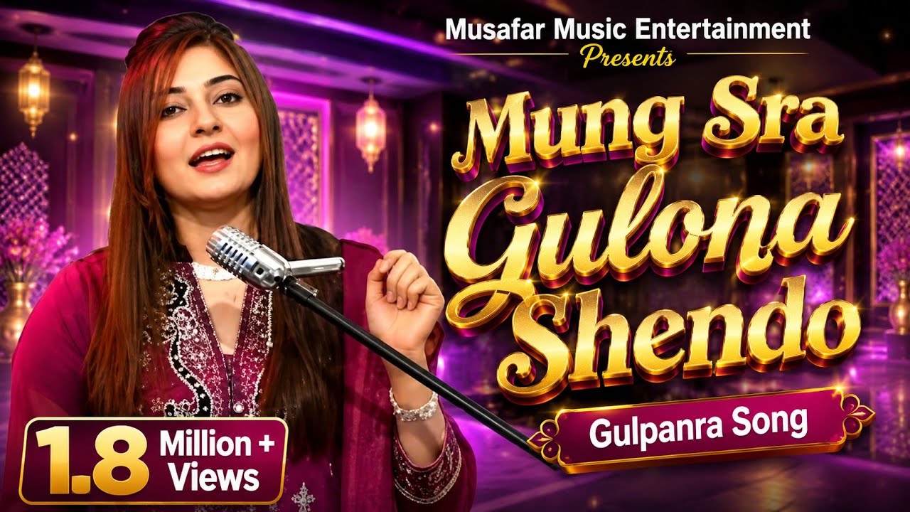 Gulpanra and Shahsawar Classic Song  Moong Sre Guloona Sheendo