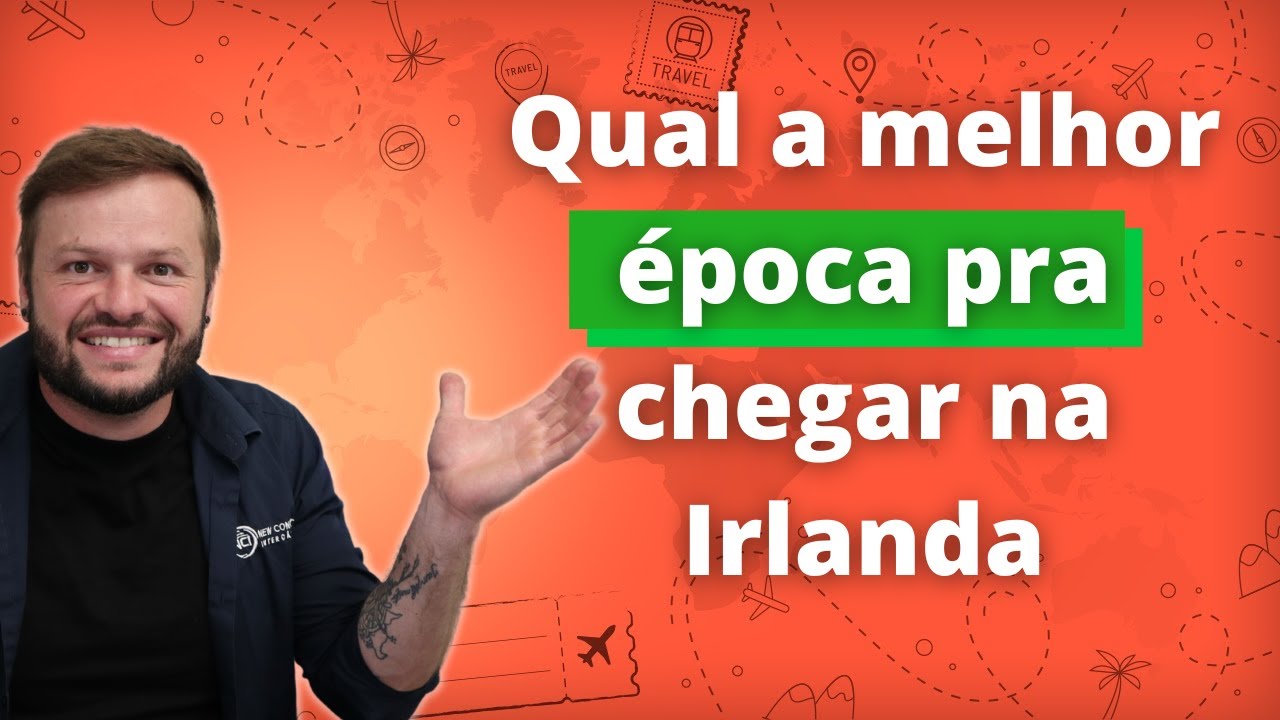 Qual a melhor época pra chegar na Irlanda | NCI Intercâmbio
