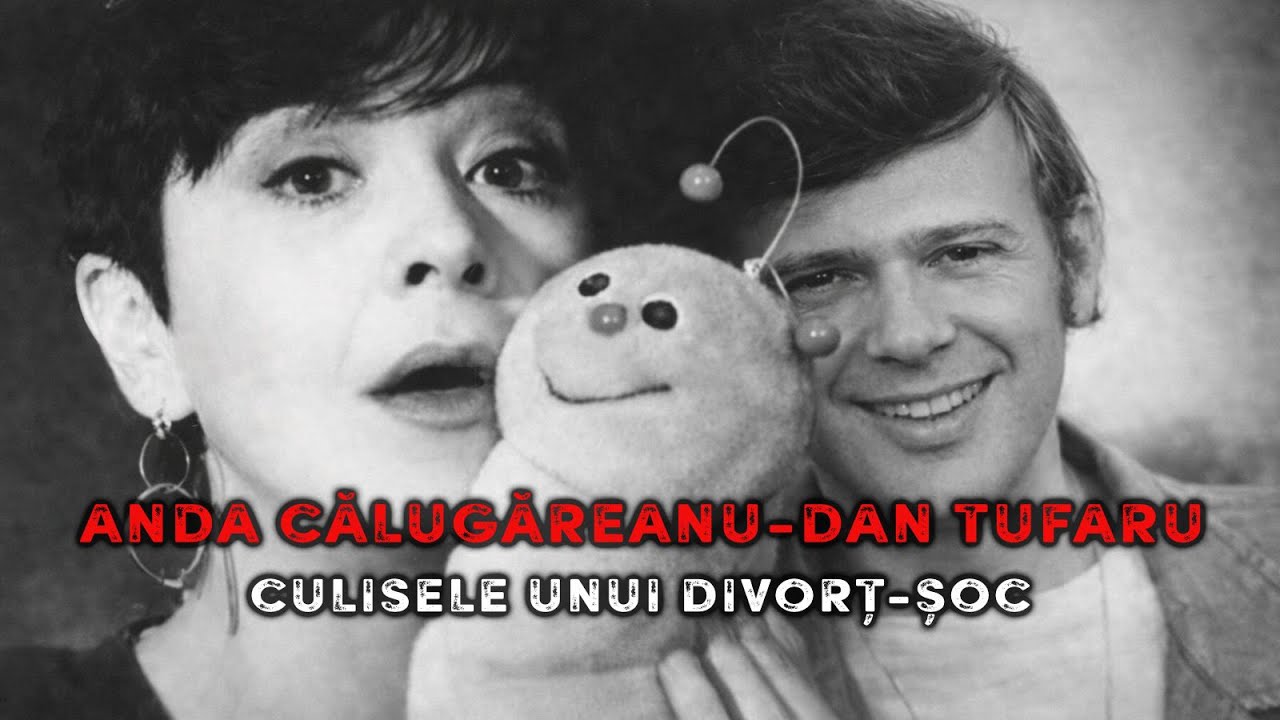 Anda Călugăreanu - Dan Tufaru - Culisele unui divorț-șoc 🔥 Mistere Nedescifrate