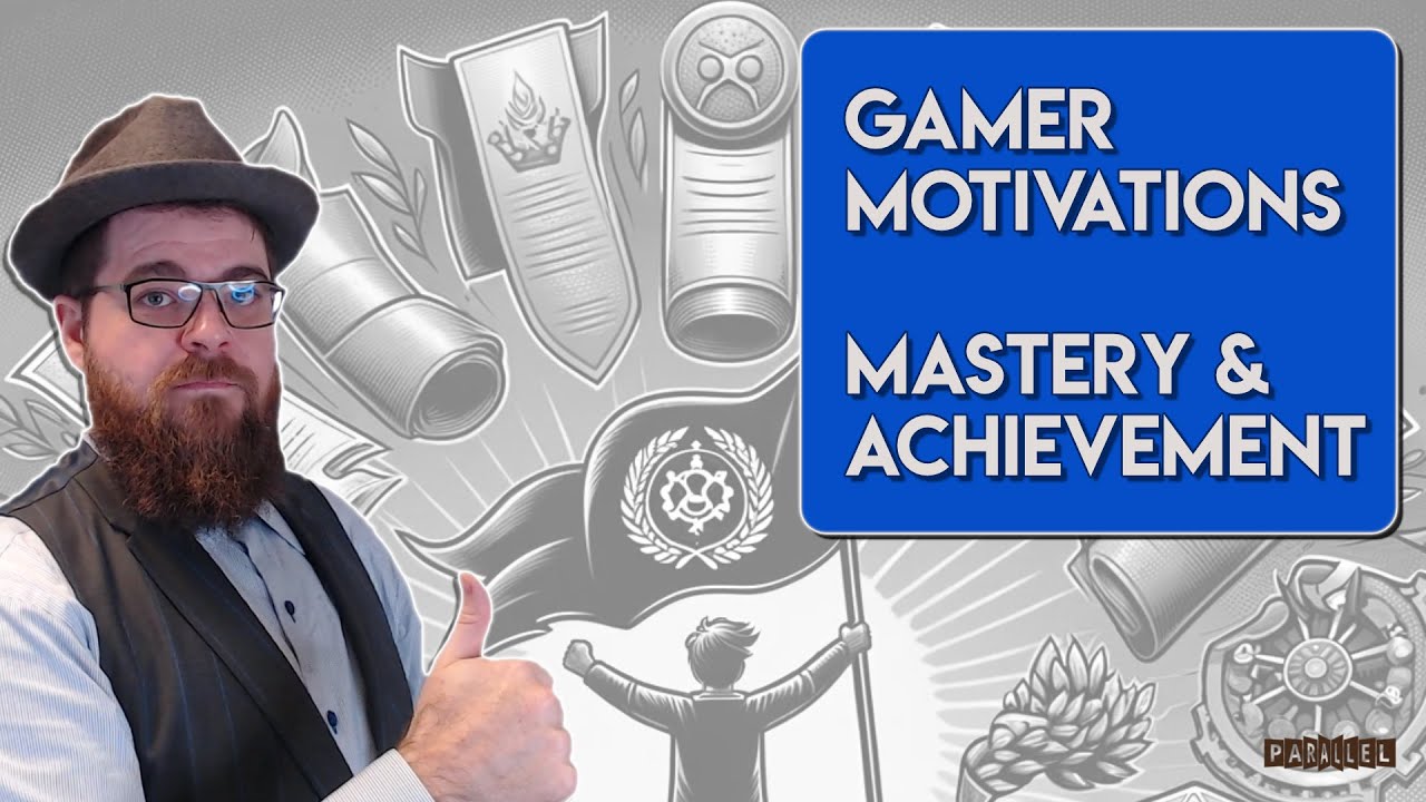 Gamer Motivation - Mastery and Achievement Clusters | Game Design Foundations | Ep 1.4.2