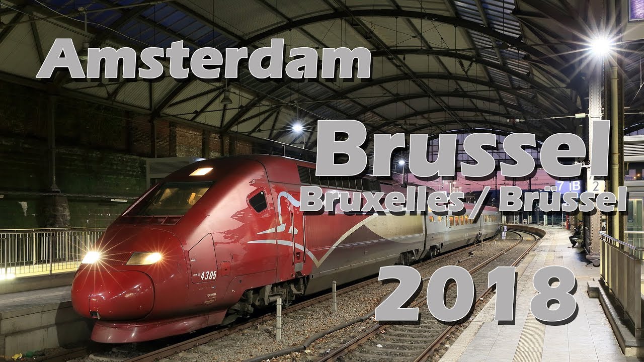 Thalys Amsterdam Br&uuml;ssel Bruxelles Brussel 2018