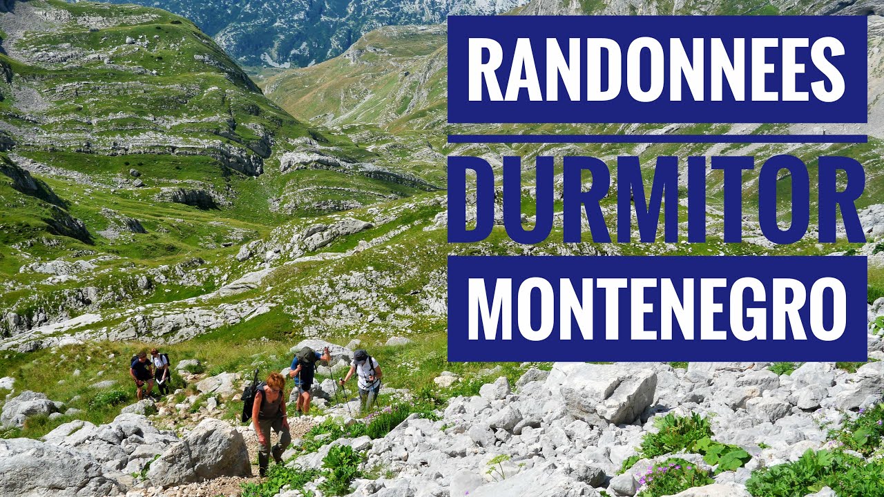 Monténégro: randonnées dans le massif de Durmitor