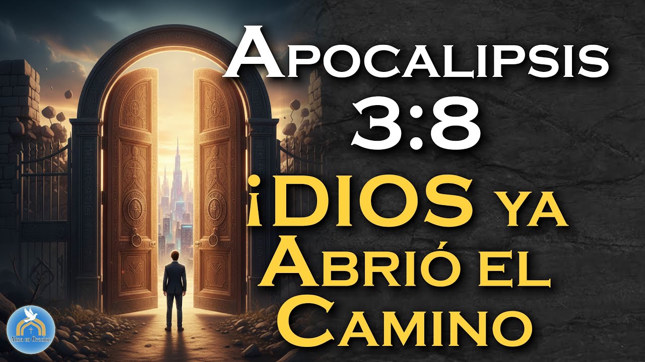 ¡TU OBEDIENCIA ABRE CAMINOS! 🌿 Dios Vio Tu Esfuerzo | APOCALIPSIS 3:8