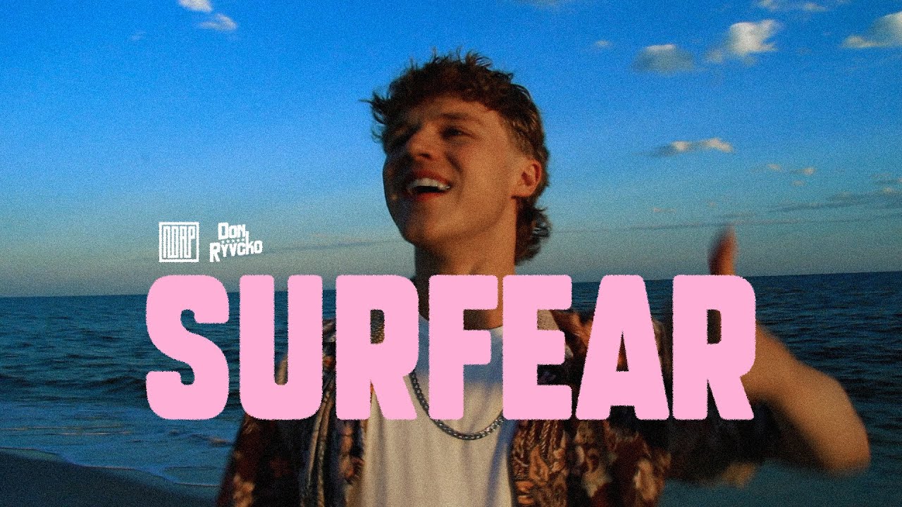 Don Ryvcko - SURFEAR (Video Oficial)