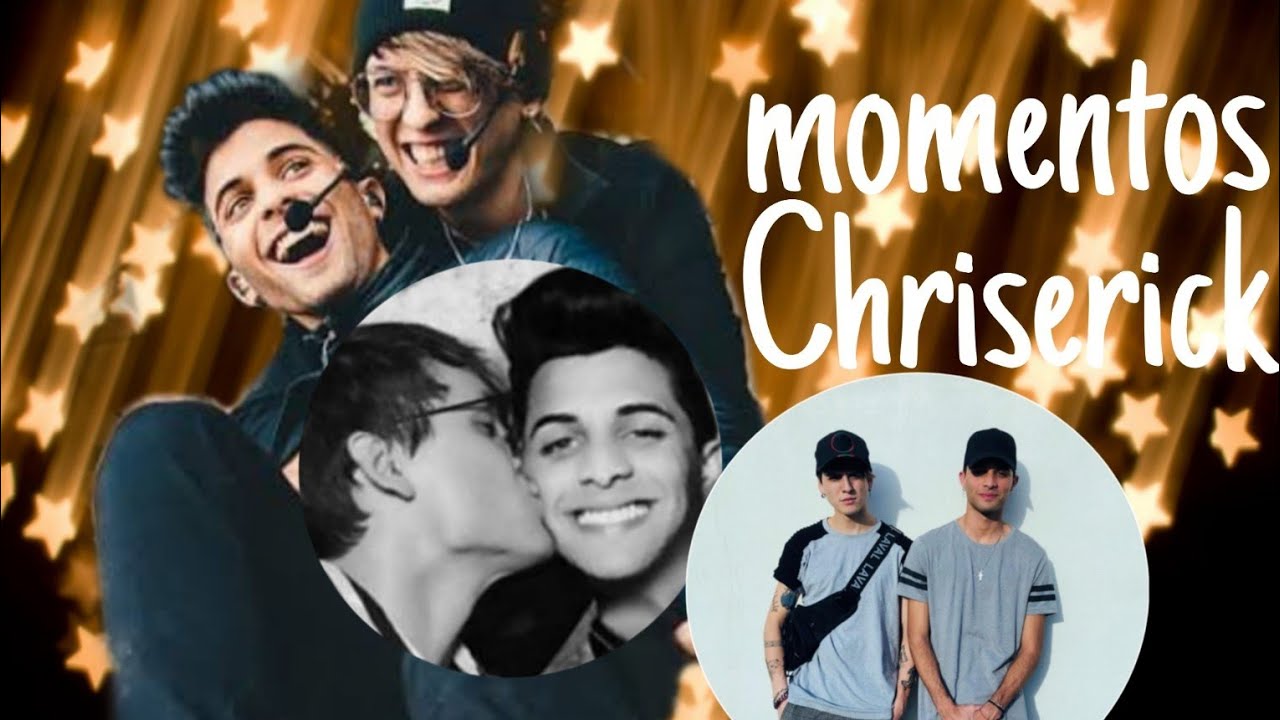 Momentos Chriserick💕