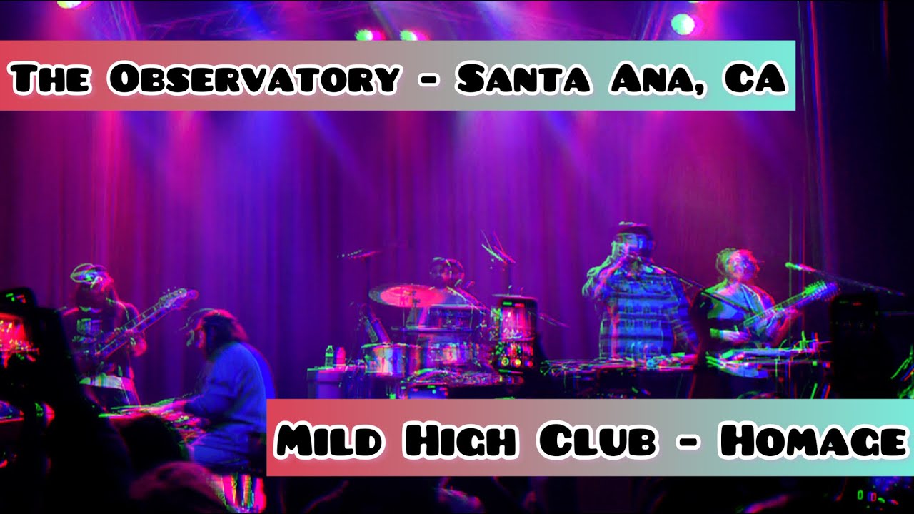 Mild High Club - Homage***Santa Ana, CA***The Observatory***LIVE***(05/10/2022)