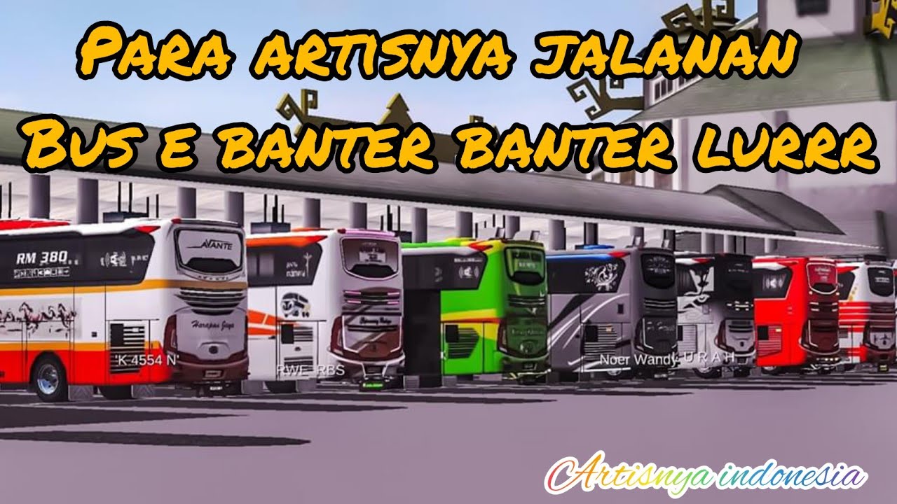 PO. HARYANTO BERSENSASI | BUS SIMULATOR INDONESIA BIS BANTER BANTER POLL   LOS GAK REWEL