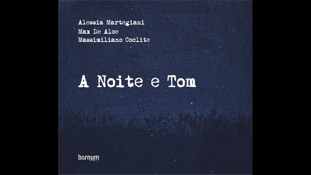 FOTOGRAFIA from CD A Noite e Tom / Martegiani - De Aloe - Coclite