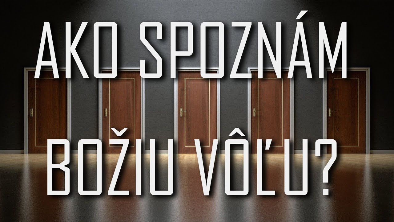 Viera do vrecka - Ako spoznám Božiu vôľu?
