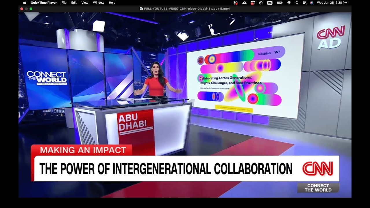 CNN International: We Are Family Foundation &mdash; The Power of Intergenerational Collaboration